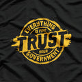 Everything Is Fine – Conspiracy Theory Humor Meme T-Shirt