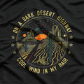 On a Dark Desert Highway, Cool Wind in My Hair – Classic Music T-Shirt