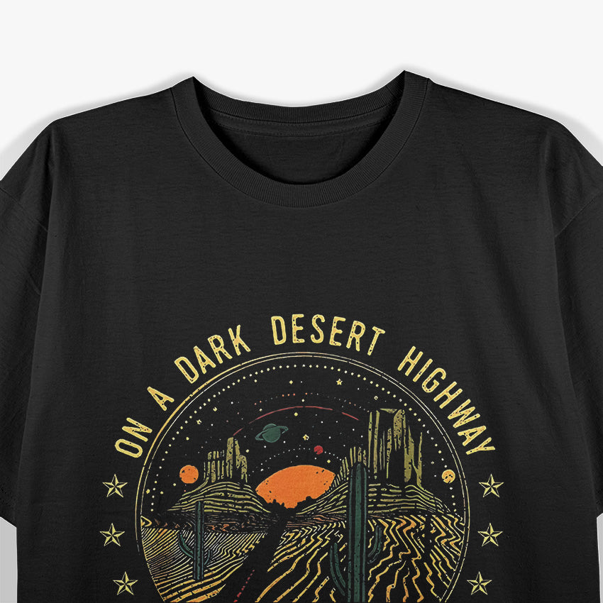 On a Dark Desert Highway, Cool Wind in My Hair – Classic Music T-Shirt