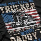 Some People Call Me Trucker T-Shirt