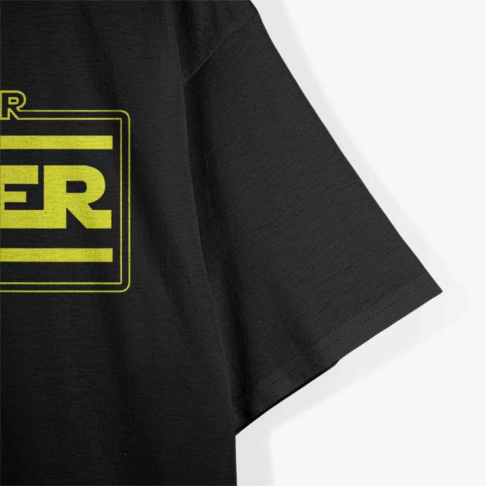 Look, I Am Your Plumber – Funny Plumbing Parody Gift T-Shirt