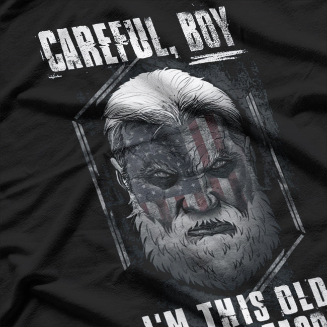 I'm This Old For A Reason T-Shirt