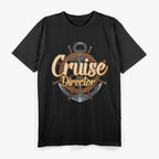 Funny I Am The Cruise T-Shirt