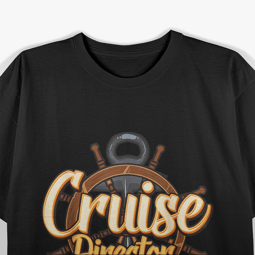 Funny I Am The Cruise T-Shirt