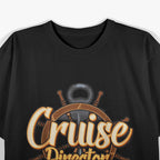 Funny I Am The Cruise T-Shirt