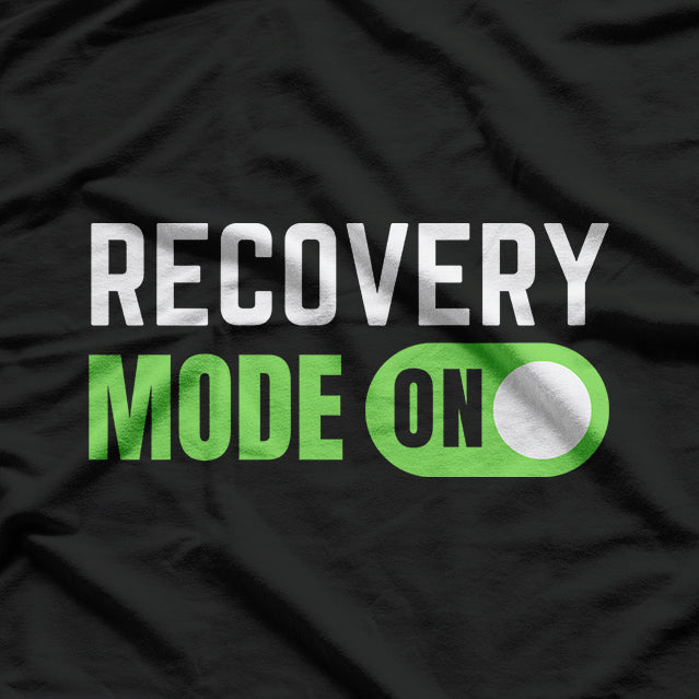 Recovery Mode On T-Shirt