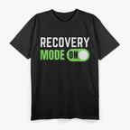 Recovery Mode On T-Shirt