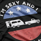 I'm Sexy And I Tow It T-Shirt