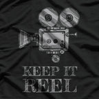 Keep It Reel T-Shirt