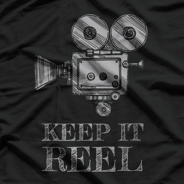Keep It Reel T-Shirt
