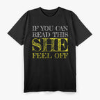 If You Can Read This She Fell Off Biker Motorcycle T-Shirt