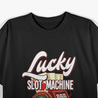 Lucky Slot Machine T-Shirt