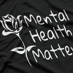 Mental Health Matters: Spread Love and Awareness T-Shirt