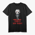 I Wish It Was Friday: The Struggle Is Real T-Shirt