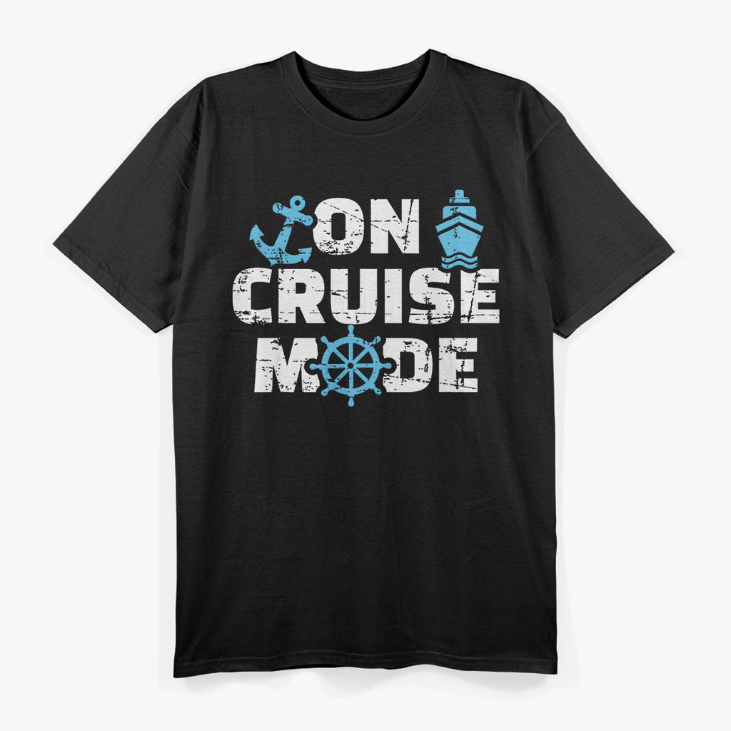 On Cruise Mode T-Shirt