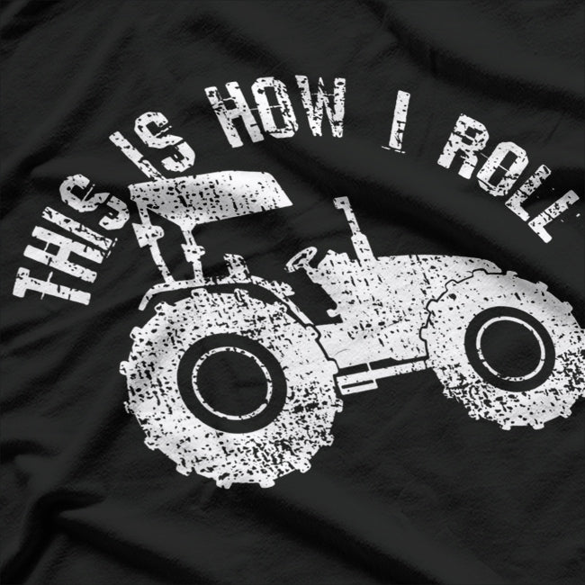 This Is How I Roll T-Shirt