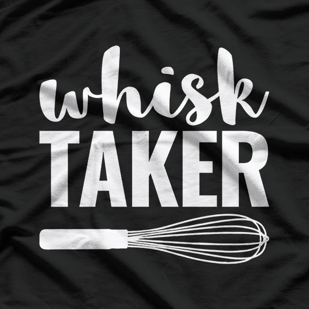 Whisk Taker T-Shirt