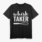 Whisk Taker T-Shirt