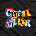 Cereal Killer Funny Horror Breakfast Parody Food Lover Humor T-Shirt