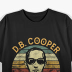 D.B. Cooper: Hide and Seek Champion Since 1971 T-Shirt