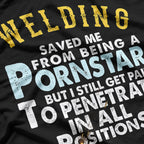 Funny Welding Gifts T-Shirt