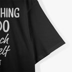 There’s Nothing I Can’t Do… Except Reach the Top Shelf T-Shirt