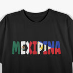 Mexipina: Proudly Mexican & Filipina T-Shirt