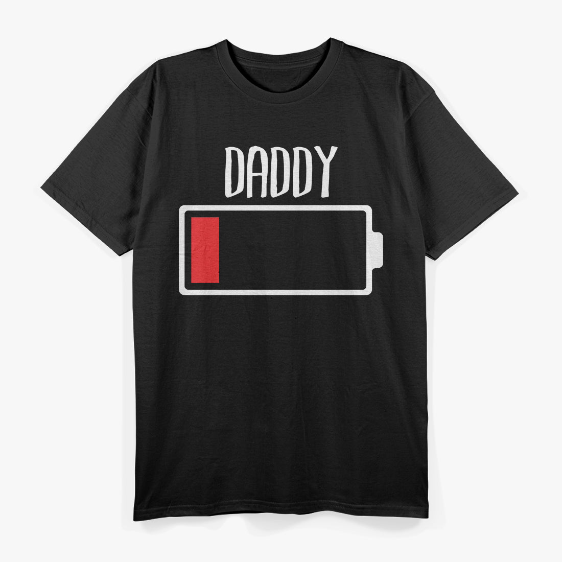 Daddy Battery Empty Funny Tired Dad T-Shirt