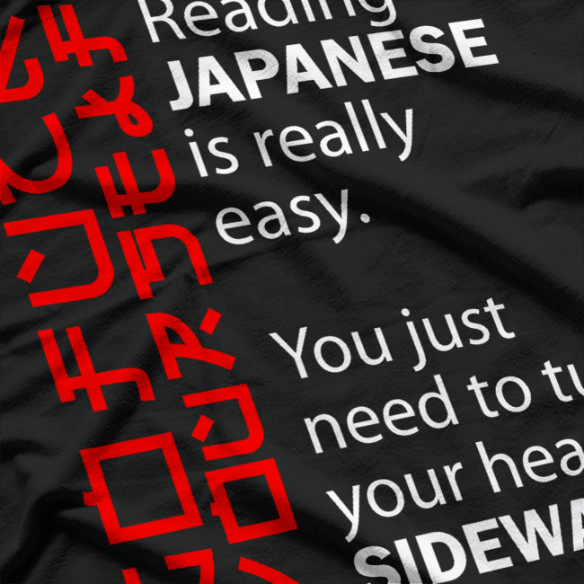 Reading Japanese Is Really Easy Funny Language T-Shirt