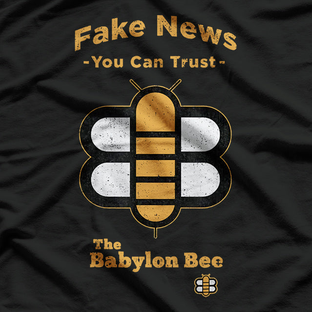 The Babylon Bee: Fake News You Can Trust T-Shirt