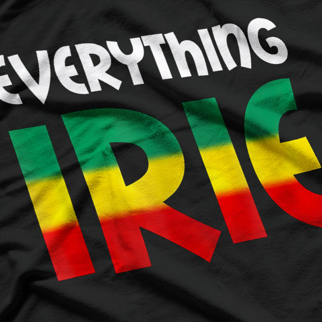Everything Irie: Good Vibes Only T-Shirt