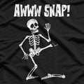 Broken Bone Foot Skeleton: Aww Snap T-Shirt