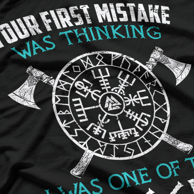 Your First Mistake Was Thinking I Was One Of The Sheep Funny T-Shirt
