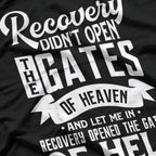 Addiction Recovery Quote – Sobriety 12 Steps AA Gift T-Shirt