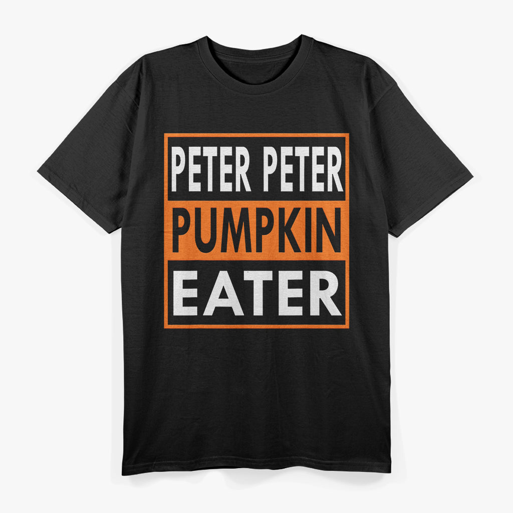 Peter Peter Pumpkin Eater T-Shirt