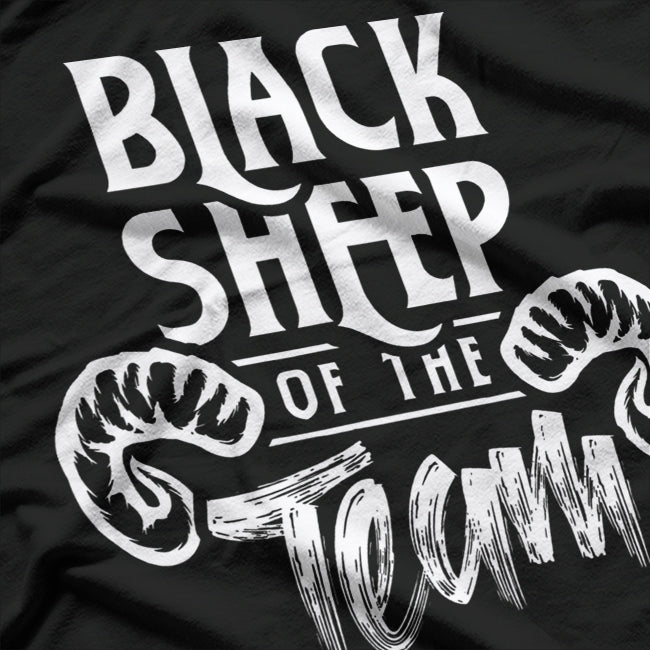 Black Sheep of the Team T-Shirt