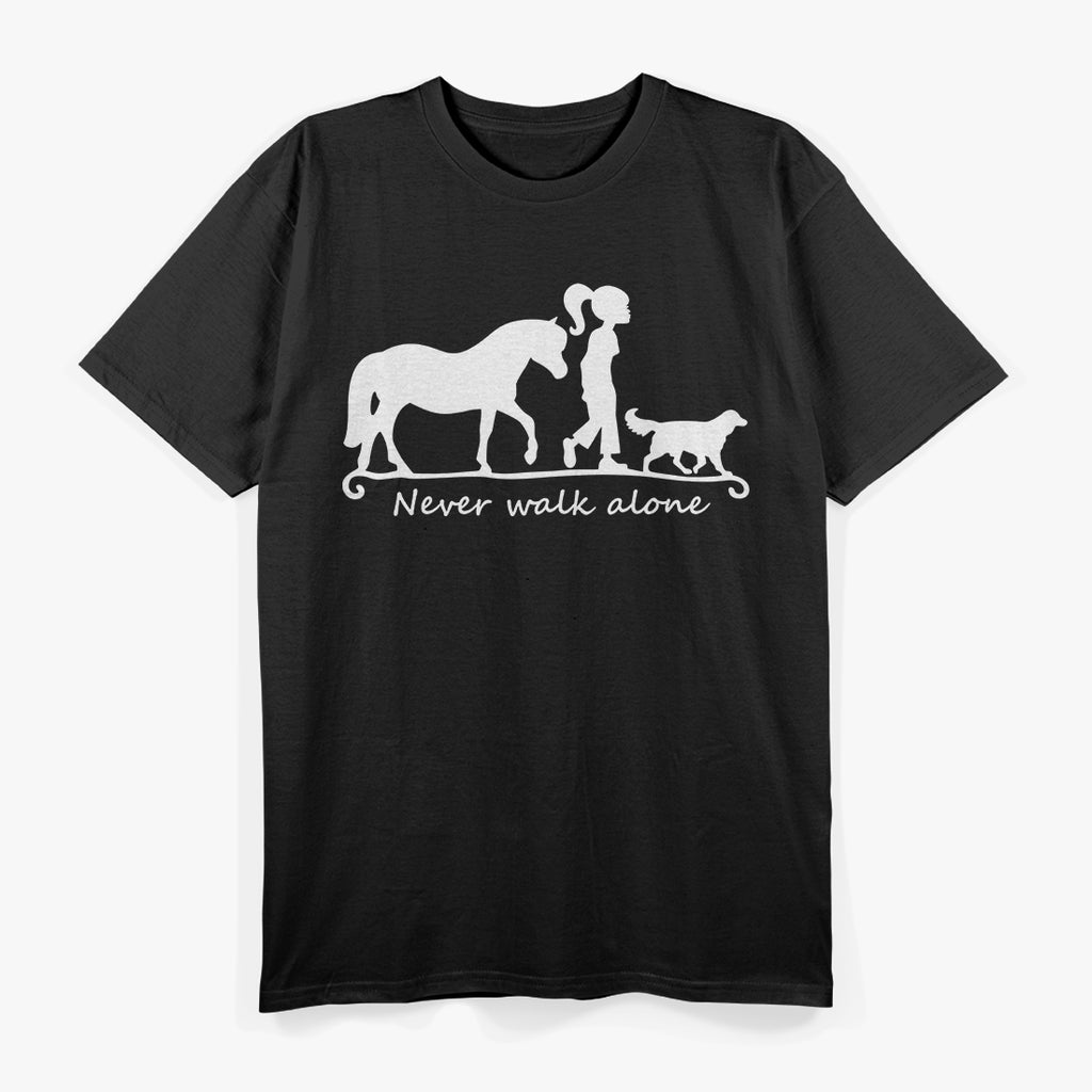 Never Walk Alone: Horse, Dog & Woman Bond T-Shirt
