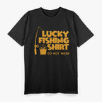 Lucky Fishing Funny Fisherman T-Shirt