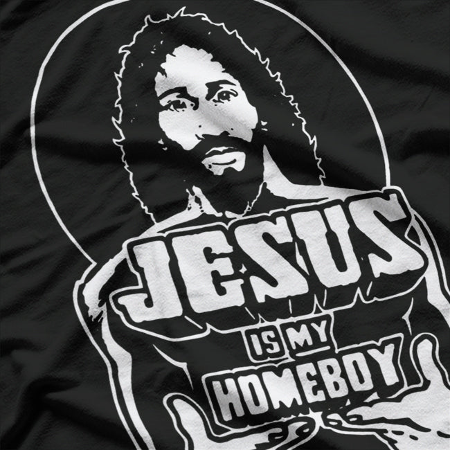 Jesus Is My Homeboy Retro Christian T-Shirt