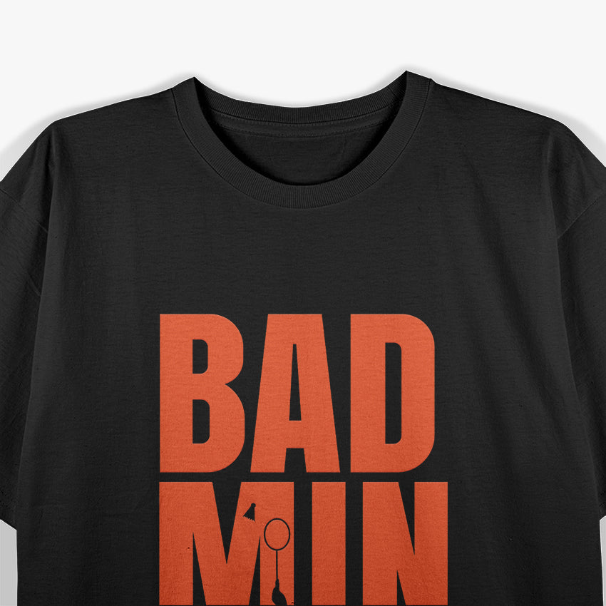 Badminton: Smash, Serve, Win T-Shirt