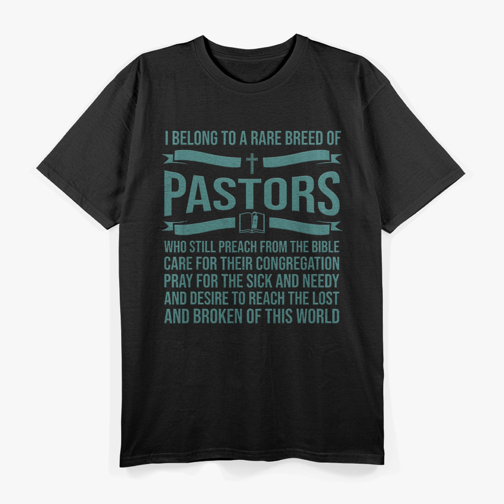 I Belong to a Rare Breed of Pastor: Funny & Faithful T-Shirt