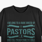 I Belong to a Rare Breed of Pastor: Funny & Faithful T-Shirt