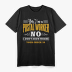 Postal Worker: Rain, Shine, Bills on Time T-Shirt