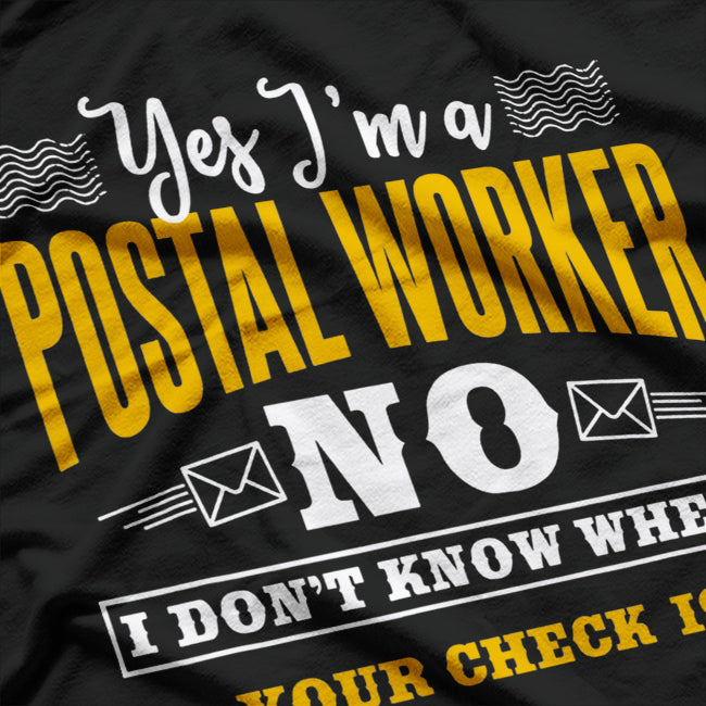 Postal Worker: Rain, Shine, Bills on Time T-Shirt