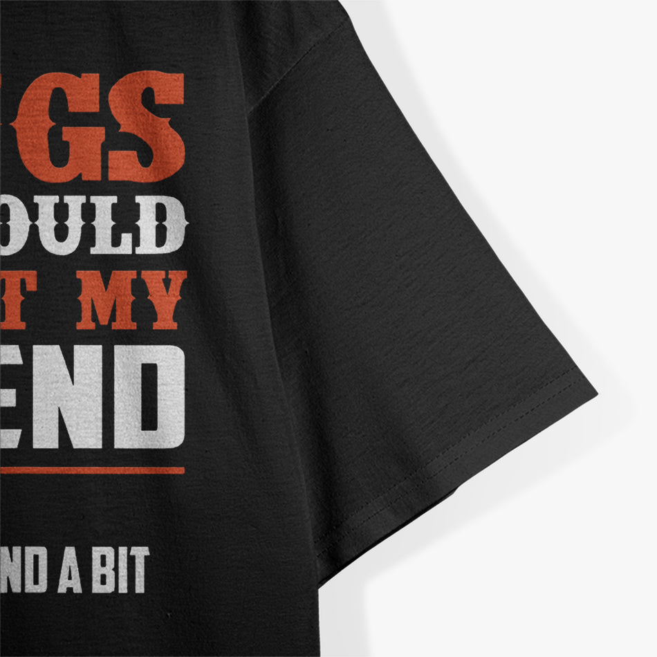 5 Things You Should Know About My Girlfriend T-Shirt