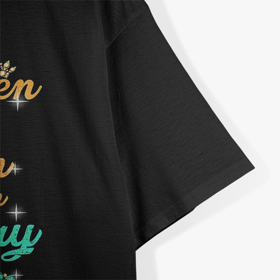 A Queen Was Born in May: Happy Birthday to Me T-Shirt