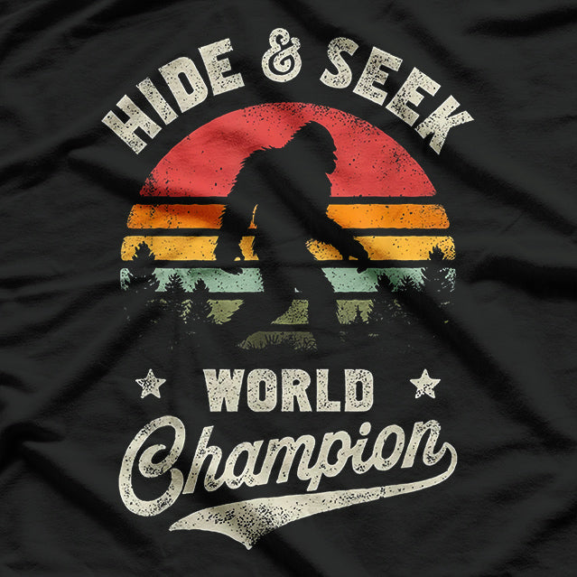 Bigfoot Hide and Seek World Champion – Funny Sasquatch T-Shirt