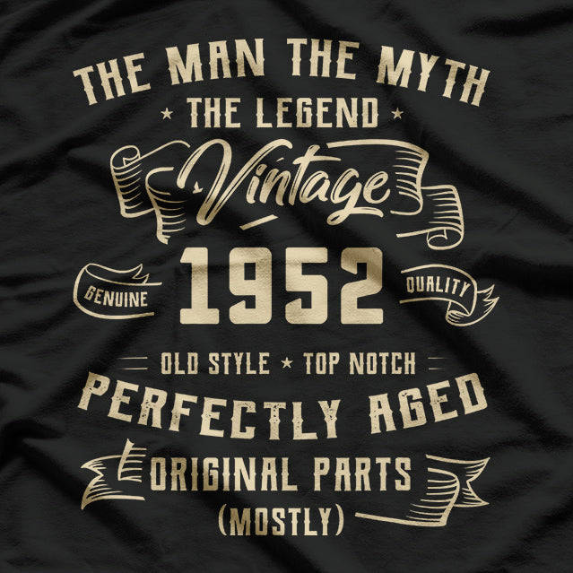 Man. Myth. Legend. Born in 1952 T-Shirt