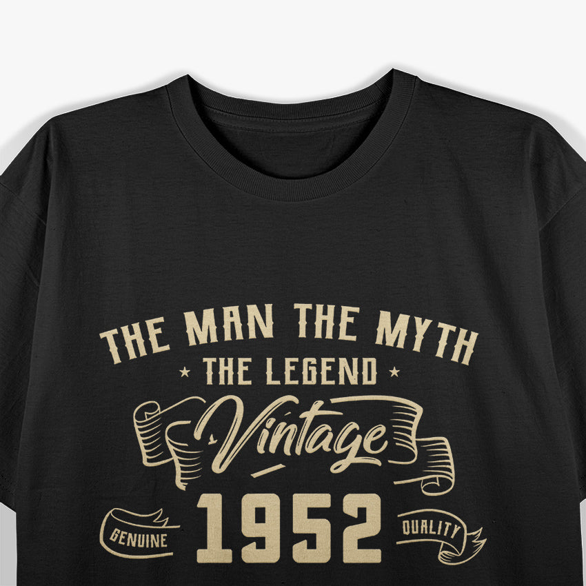 Man. Myth. Legend. Born in 1952 T-Shirt