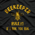Beekeeper: If I Run, You Run T-Shirt